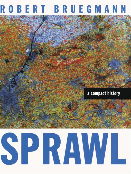 Title details for Sprawl by Robert Bruegmann - Available